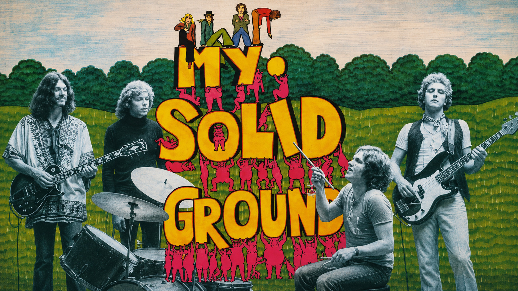 My Solid Ground dans un collage psychédélique coloré, les musiciens en noir et blanc devant un paysage illustré et le lettrage du groupe.